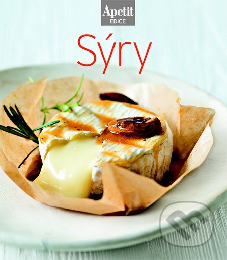Sýry -  kuchařka z edice Apetit (15), BURDA Media 2000, 2014