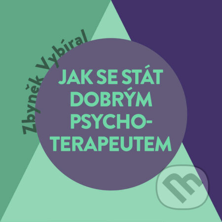 Obálka knihy Jak se stát dobrým psychoterapeutem