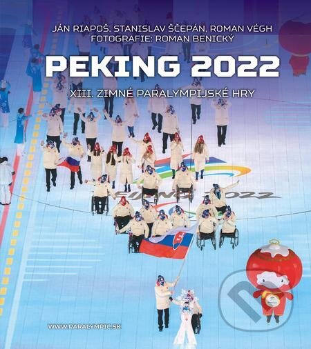 Peking 2022 - Ján Riapoš, Stanislav Ščepán, Roman Végh, Perfekt