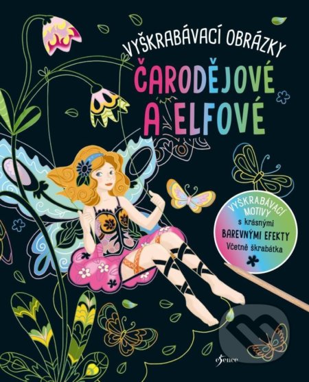 Vyškrabávací obrázky: Čarodějové a elfové - kniha z kategorie Omalovánky