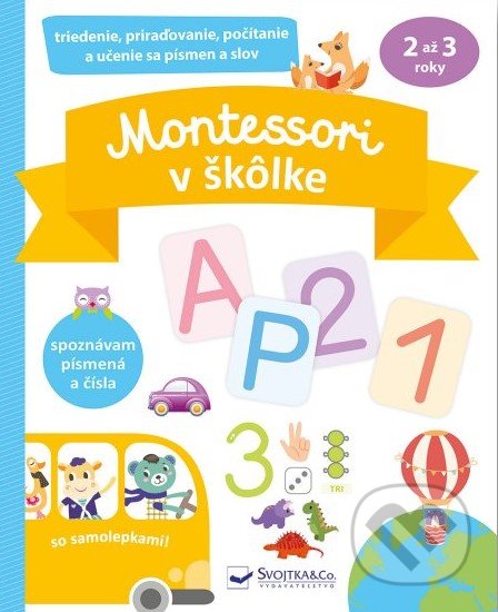 Montessori v škôlke so samolepkami, Svojtka&Co., 2022