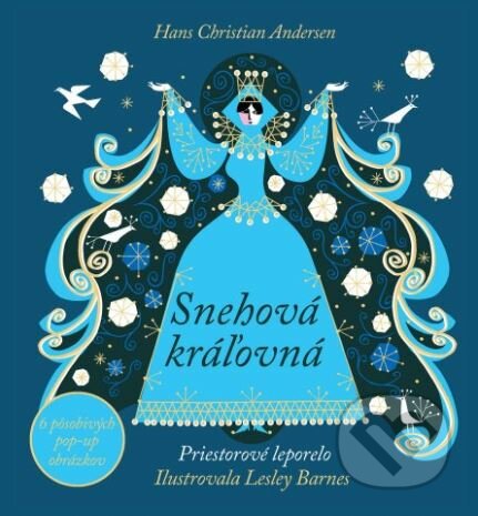 Snehová kráľovná - Hans Christian Andersen, Lesley Barnes (ilustrátor), Svojtka&Co., 2022