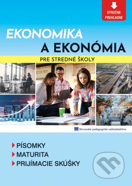 Ekonomika a ekonómia pre stredné školy - D. Orbánová, Ľ. Velichová, Slovenské pedagogické nakladateľstvo - Mladé letá