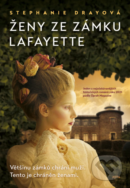 Ženy ze zámku Lafayette - Stephanie Dray, 2022