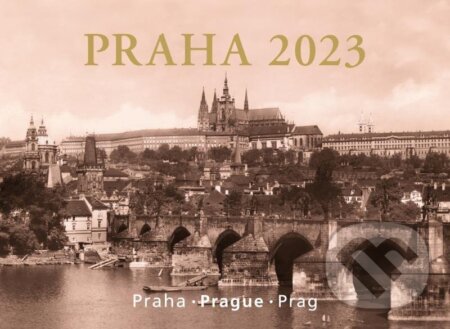 Kalendář 2023 Praha - Prague - Prag - nástěnný, Pražský svět, 2022