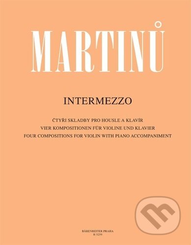 Intermezzo - Bohuslav Martinů, Bärenreiter Praha, 2022