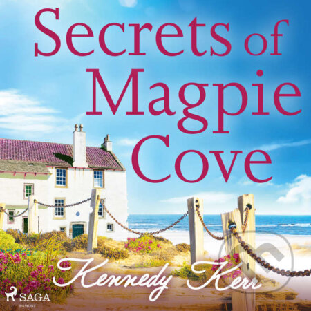 Secrets of Magpie Cove (EN) - Kennedy Kerr, Saga Egmont, 2022