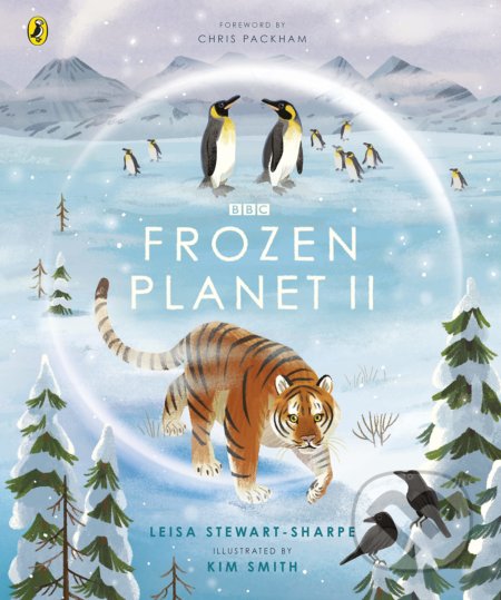 Frozen Planet II - Leisa Stewart-Sharpe, Kim Smith (ilustrátor), Penguin Books, 2022