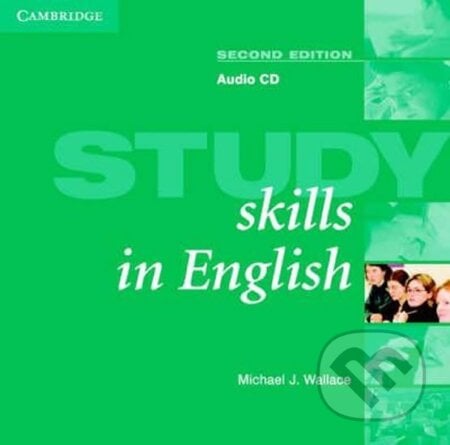 Study Skills in English 2nd Edition: Audio CD - J. Michael Wallace, Cambridge University Press, 2005