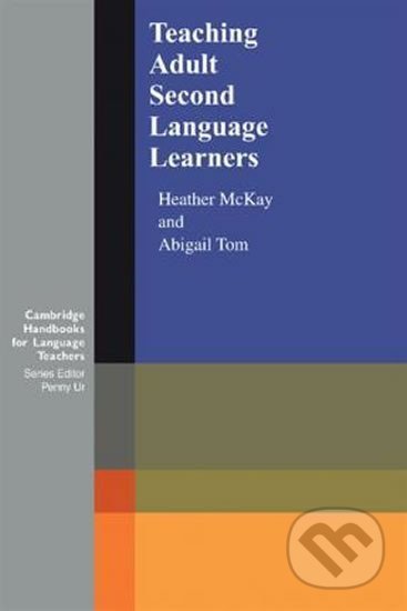Teaching Adult Second Language Learners, Cambridge University Press, 2000