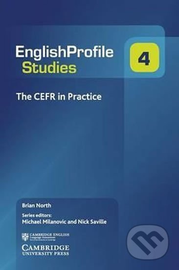The CEFR in Practice, Cambridge University Press, 2014