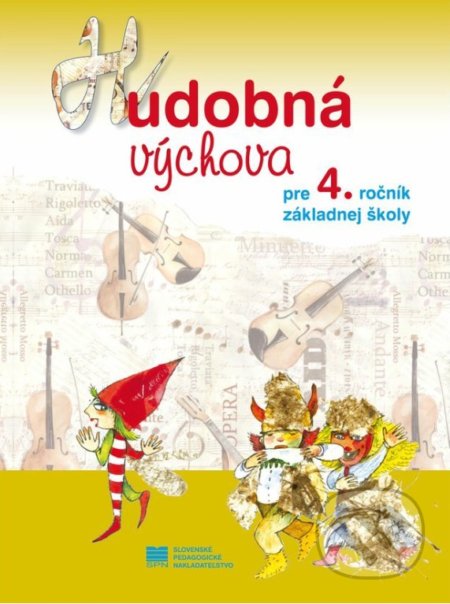 Hudobná výchova pre 4. ročník základnej školy - E. Langsteinová, B. Felix, Slovenské pedagogické nakladateľstvo - Mladé letá