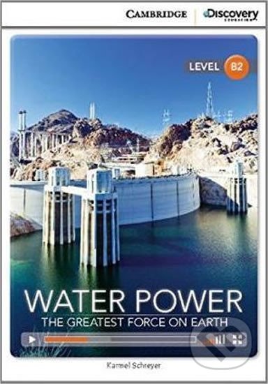 Water Power (The Greatest Force on Earth Upper Intermediate Book with Online Access) - kniha z kategorie Jazykové učebnice a slovníky