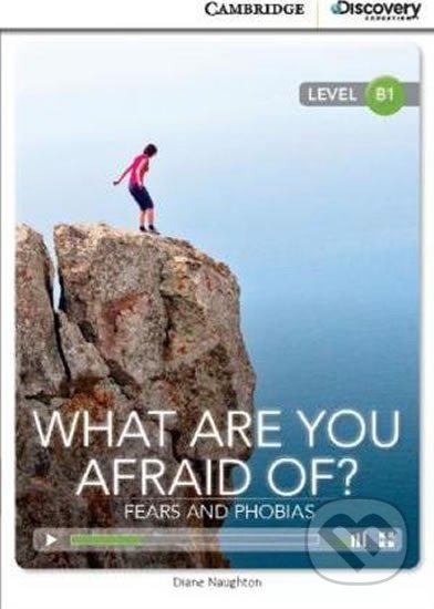What are you Afraid of? (Fears and Phobias Intermediate Book with Online Access) - kniha z kategorie Jazykové učebnice a slovníky
