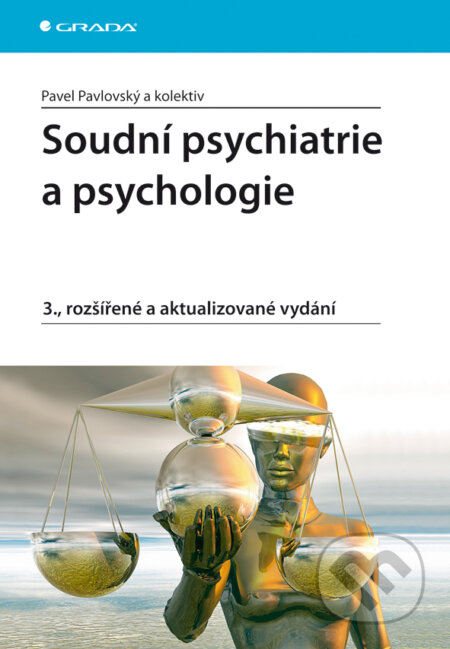 E-kniha: Soudní psychiatrie a psychologie (Pavel Pavlovský a kolektív). Grada, 2009