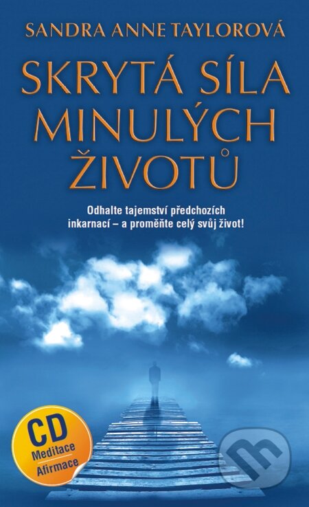 E-kniha: Skrytá síla minulých životů (Sandra Anne Taylorová)