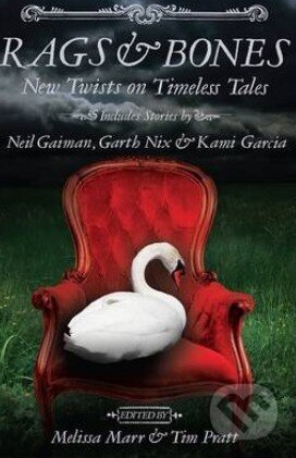 Rags and Bones - Melissa Marr, Tim Pratt - kniha z kategorie Fantasy