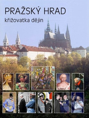 Pražský hrad - Martin Heller, Miloš Pokorný, Slovart CZ, 2014