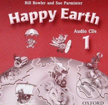 Happy Earth 1: Audio CD - Bill Bowler, Sue Parminter, Oxford University Press, 2003