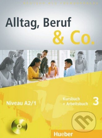 Alltag, Beruf und Co. 3 (Kursbuch + Arbeitsbuch) - Norbert Becker - kniha z kategorie Jazykové učebnice a slovníky