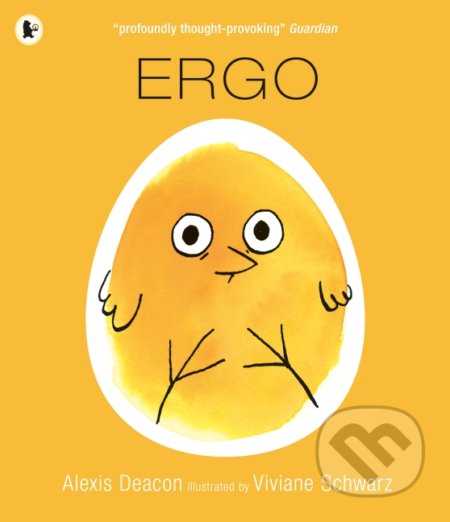 Ergo - Alexis Deacon, Viviane Schwarz (ilustrátor) - kniha z kategorie Pohádky