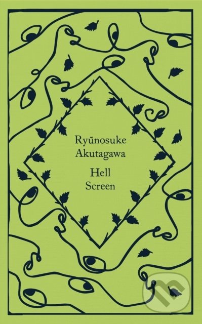 Hell Screen - Ryunosuke Akutagawa, Penguin Books, 2022