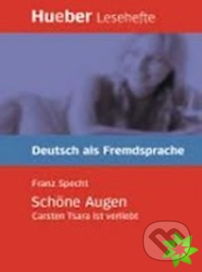 Hueber Hörbücher: Schöne Augen, Leseheft (B1) - Franz Specht, Hueber, 2016