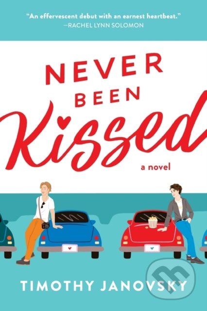 Never Been Kissed - Timothy Janovsky, Sourcebooks Casablanca, 2022