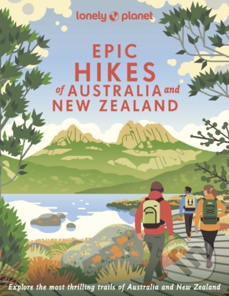 Epic Hikes of Australia & New Zealand - kniha z kategorie Průvodci Austrálií