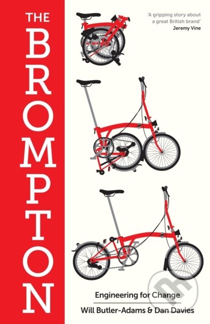 The Brompton (Engineering for Change) - Will Butler-Adams, Dan Davies - kniha z kategorie Podnikání