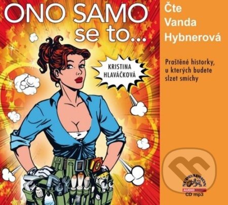 Ono samo se to... - Kristina Hlaváčková - audiokniha z kategorie Beletrie
