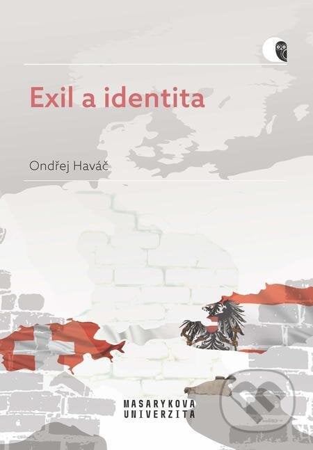 Exil a identita - Ondřej Haváč, Muni Press, 2022