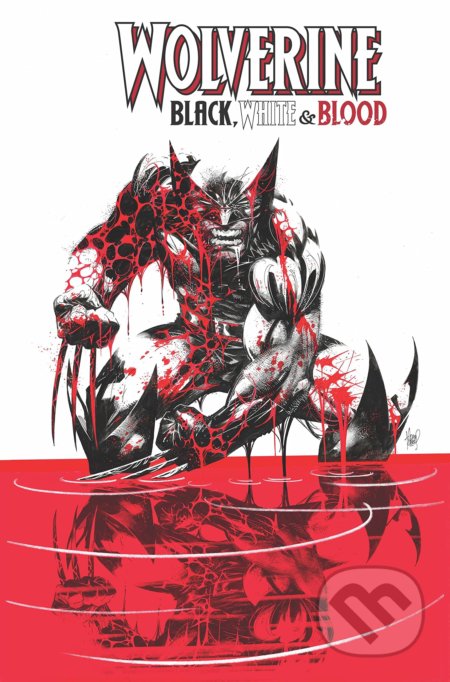 Wolverine: Black, White & Blood - Gerry Duggan, Matthew Rosenberg, Declan Shalvey (ilustrátor) - kniha z kategorie Komiksy