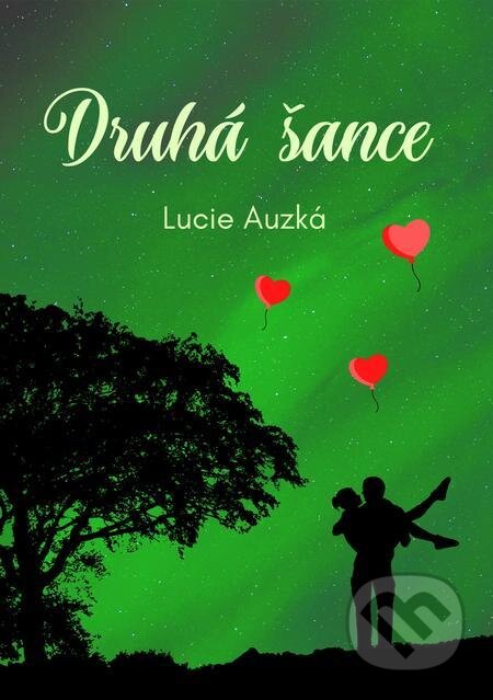 Druhá šance - Lucie Auzká, E-knihy jedou