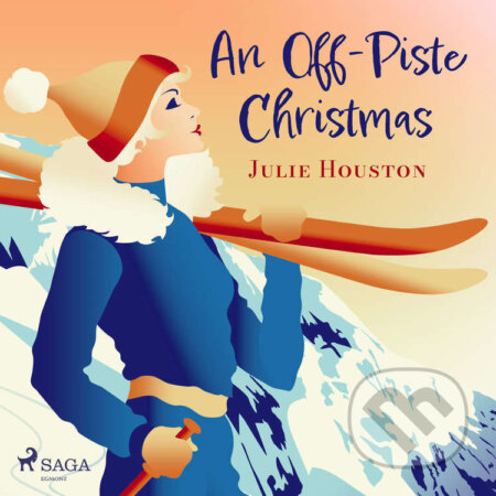 An Off-Piste Christmas (EN) - Julie Houston, Saga Egmont, 2022