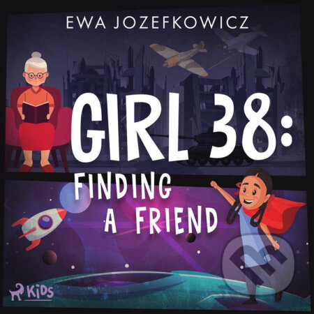 Girl 38: Finding a Friend (EN) - Ewa Jozefkowicz, Saga Egmont, 2022