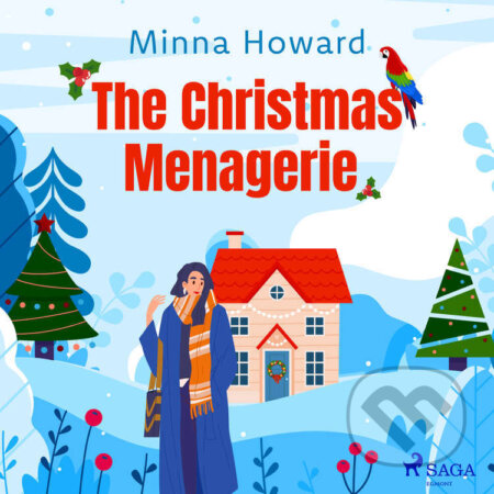 The Christmas Menagerie (EN) - Minna Howard, Saga Egmont, 2022