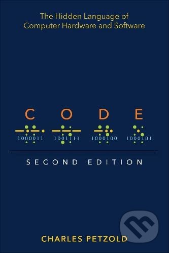 Code - Charles Petzold, Pearson, 2022