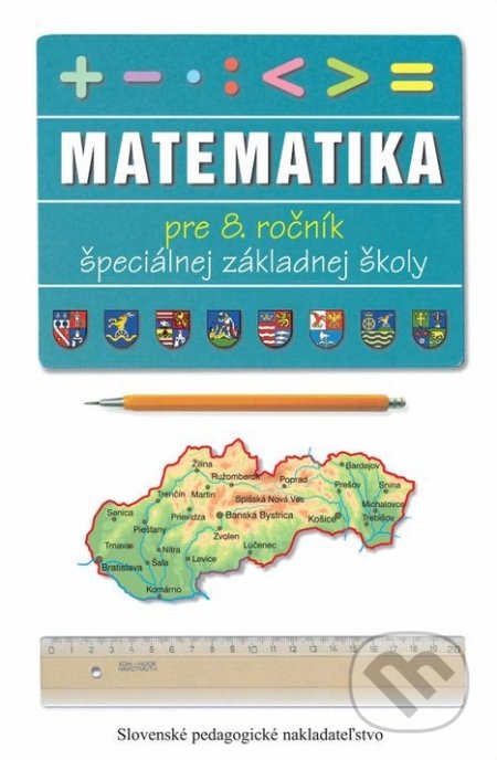 Matematika pre 8. ročník ŠZŠ - Lýdia Melišková, Slovenské pedagogické nakladateľstvo - Mladé letá