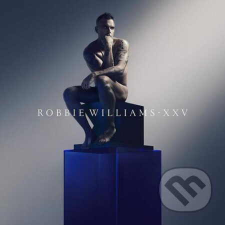 Robbie Williams: XXV LP - Robbie Williams, Hudobné albumy, 2022