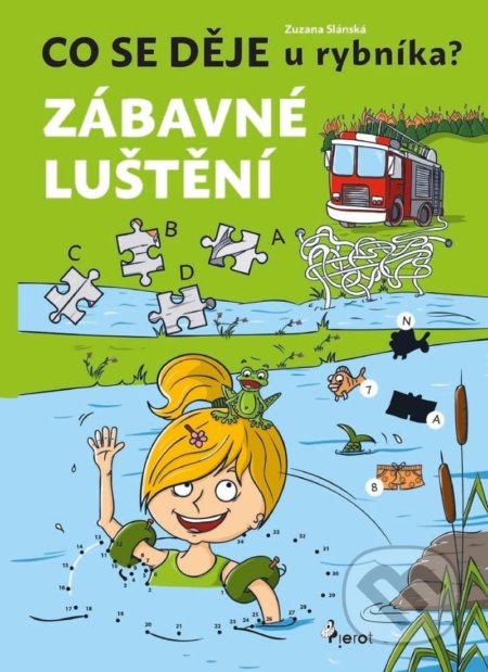 Co se děje u rybníka? Zábavné luštění - Zuzana Slánská, Pierot, 2022