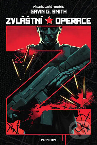 Zvláštní operace Z - Gavin G. Smith - kniha z kategorie Sci-fi