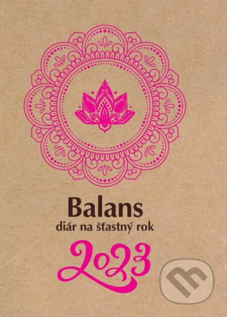 Balans diár na šťastný rok 2023 - Katarína Olejárová, MAFRA Slovakia, 2022