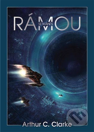 Setkání s Rámou - Arthur C. Clarke, Argo, 2022