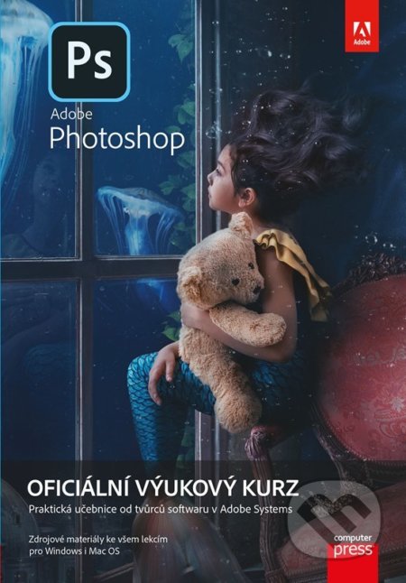 Adobe Photoshop: Oficiální výukový kurz, Computer Press, 2022
