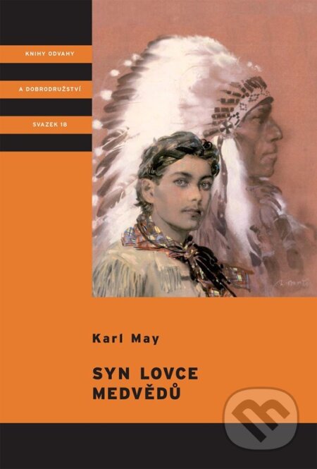 Syn lovce medvědů - Karel Jordán, Karl May, Zdeněk Burian (ilustrátor) - kniha z kategorie Beletrie