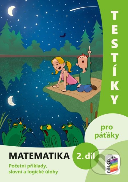 Testíky pro páťáky – matematika, 2. díl (barevný pracovní sešit) - kniha z kategorie 1. stupeň