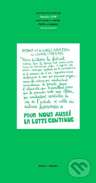 Paradise now (aneb revoluce v umění, Paříži a Avignonu) - kniha z kategorie Divadlo