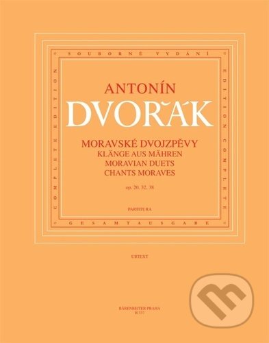 Moravské dvojzpěvy - Antonín Dvořák, Bärenreiter Praha, 2022