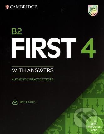 Cambridge B2 First 4 (FCE) Authentic Practice Tests Student´s Book with Answers & Audio Download, Cambridge University Press, 2020